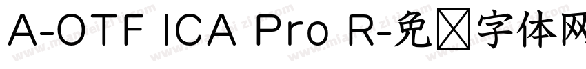 A-OTF ICA Pro R字体转换
